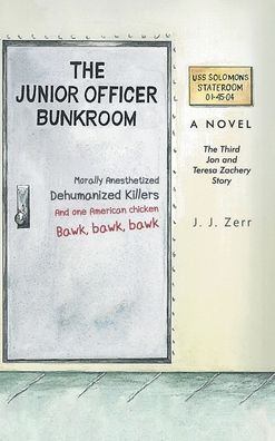 Cover for J J Zerr · The Junior Officer Bunkroom (Hardcover Book) (2021)