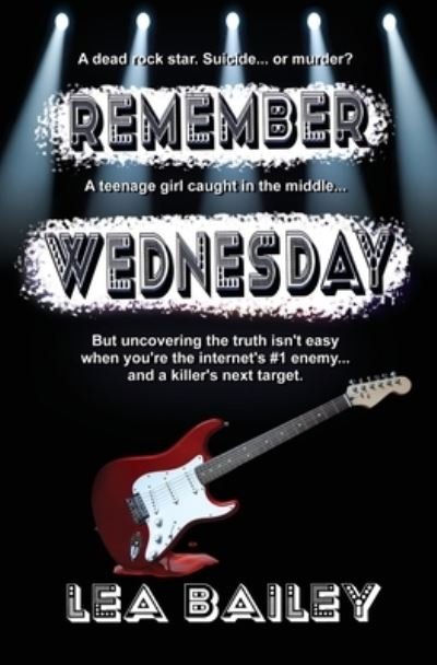 Cover for Lea Bailey · Remember Wednesday (Pocketbok) (2021)