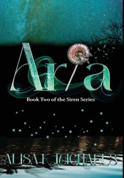 Cover for Alisa K. Michaels · Aria (Book) (2023)