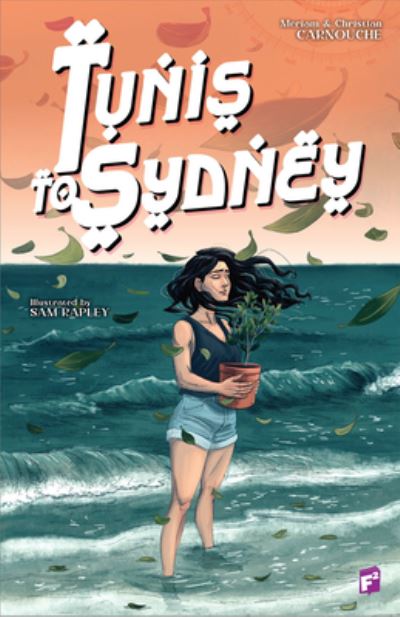 Tunis to Sydney - Meriam Carnouche - Książki - FairSquare Comics - 9781960171139 - 6 sierpnia 2024