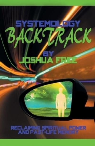 Cover for Joshua Free · Systemology Backtrack (Book) (2023)