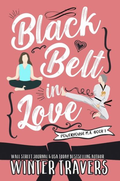 Cover for Winter Travers · Black Belt in Love (Paperback Book) (2017)