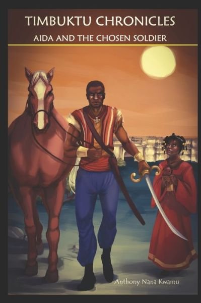 Cover for Anthony Nana Kwamu · Timbuktu Chronicles (Paperback Book) (2010)