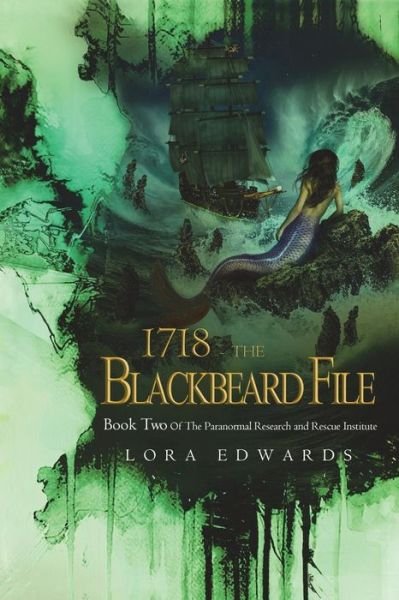 Cover for Lora Edwards · 1718 the Blackbeard File (Pocketbok) (2018)