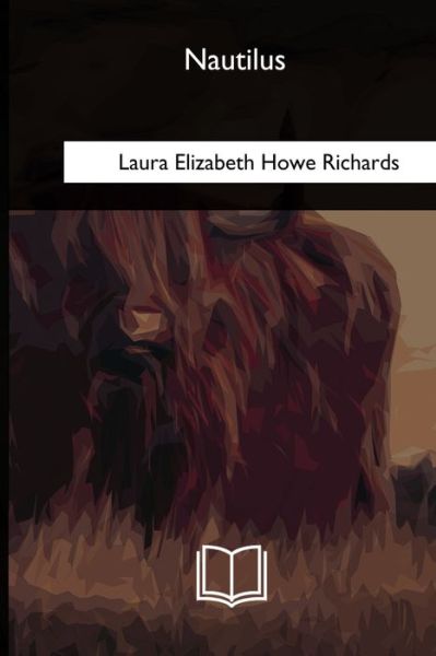 Cover for Laura Elizabeth Howe Richards · Nautilus (Paperback Book) (2018)