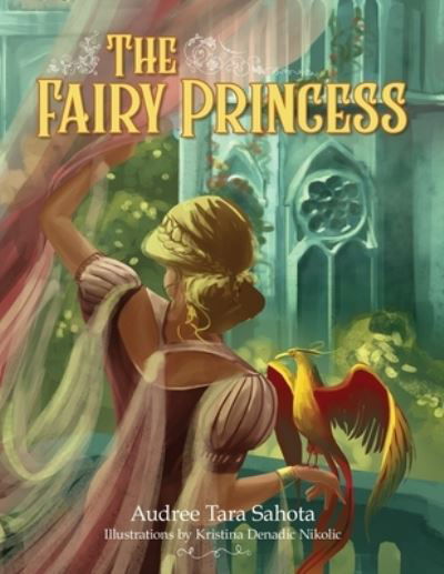 Cover for Audree Tara Sahota · The Fairy Princess (Paperback Book) (2021)