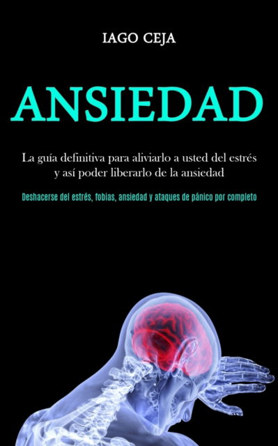 Cover for Iago Ceja · Ansiedad (Pocketbok) (2020)