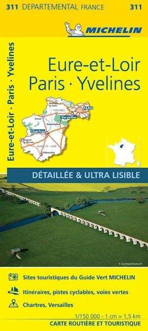 Cover for Michelin · Eure-et-Loir, Paris, Yvelines - Michelin Local Map 311 (Kartor) (2022)