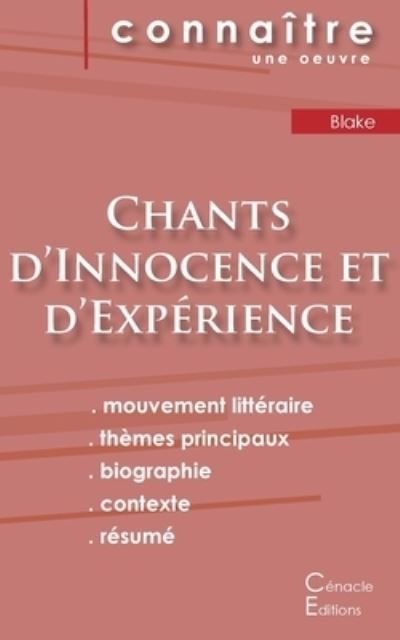 Cover for William Blake · Fiche de lecture Chants d'Innocence et d'Experience (analyse litteraire de reference et resume complet) (Taschenbuch) (2022)