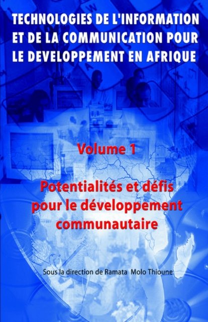 Cover for Technologies De L' Information Et De La Communication Pour Le Developpement En Afrique (Potentialites Et Defis Pour Le Developpement Communautaire) (Paperback Book) (2000)