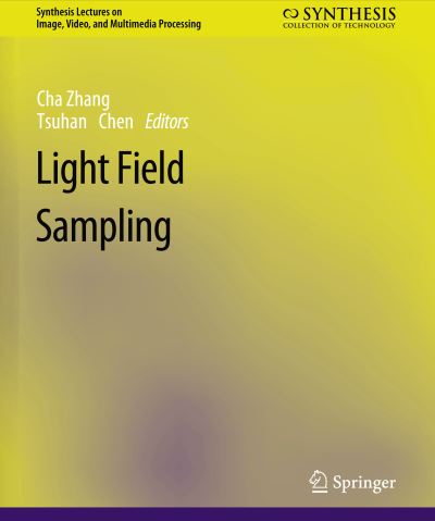 Cover for Cha Zhang · Light Field Sampling - Synthesis Lectures on Image, Video, and Multimedia Processing (Paperback Book) (2007)
