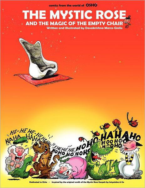 The Mystic Rose and the Magic of the Empty Chair: Osho Comics &  Cartoons - Sw. Mohi - Bøger - Giollo Art - 9783033033139 - 29. januar 2012
