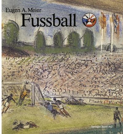 Cover for Meier · Fussball in Basel und Umgebung (Paperback Book)