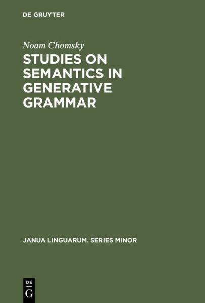 Cover for Noam Chomsky · Studies on Semantics in Generative Grammar (Paperback Book) [3rd printing 1980. Reprint edition] (1996)