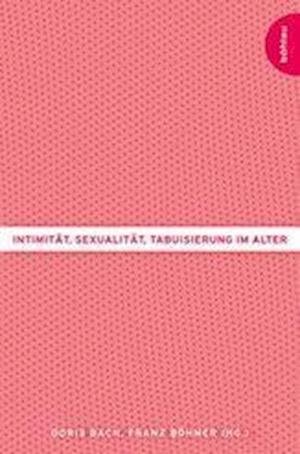 Cover for Christine Allen · Intimitat, Sexualitat, Tabuisierung Im Alter (Paperback Bog) (2011)