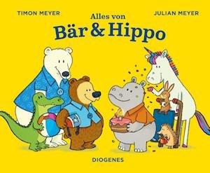 Timon Meyer · Alles von Bär & Hippo (Bok) (2024)