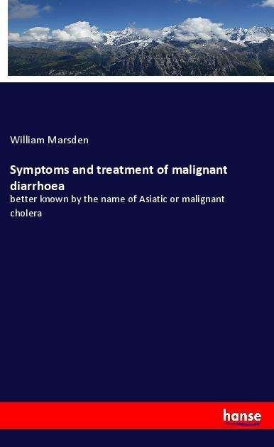 Cover for Marsden · Symptoms and treatment of malig (Buch)