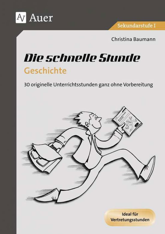 Cover for Baumann · Die schnelle Stunde Geschichte (Book)