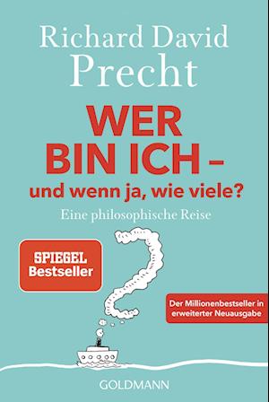 Richard David Precht · Wer bin ich - und wenn ja wie viele? (Buch) (2024)