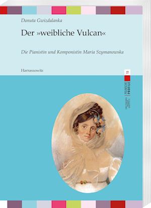 »Weibliche Vulcan« - Danuta Gwizdalanka - Books - Harrassowitz Verlag - 9783447119139 - January 25, 2023