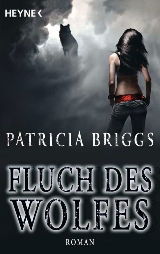 Heyne.31413 Briggs.Fluch des Wolfes - Patricia Briggs - Bøker -  - 9783453314139 - 