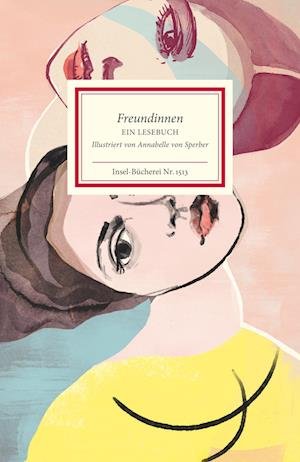 Freundinnen - Marie Bernhard - Books - Insel Verlag - 9783458195139 - September 26, 2022