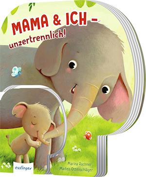 Mama und ich - unzertrennlich! - Madlen Ottenschläger - Kirjat - Esslinger in der Thienemann-Esslinger Ve - 9783480239139 - torstai 29. elokuuta 2024