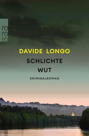 Davide Longo · Schlichte Wut (Bok) (2024)