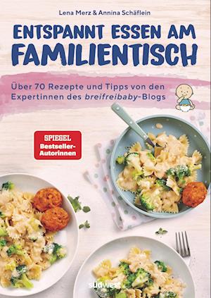 Cover for Lena Merz · Entspannt essen am Familientisch (Book) (2024)