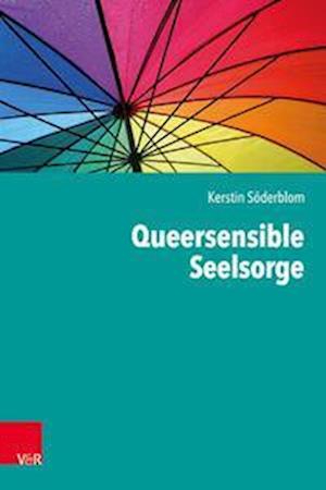 Cover for Kerstin Söderblom · Queersensible Seelsorge (Paperback Book) (2023)