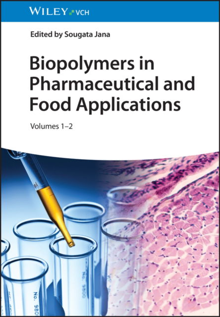 Biopolymers in Pharmaceutical and Food Applications, 2 Volumes (Inbunden Bok) (2024)