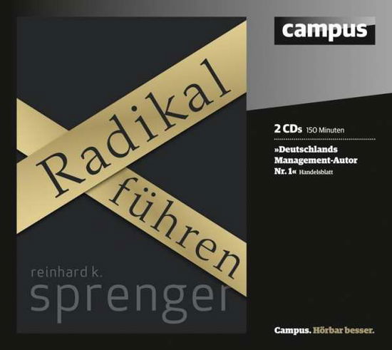 Sprenger:radikal Führen,2cd-a - Reinhard K. Sprenger - Muzyka -  - 9783593397139 - 