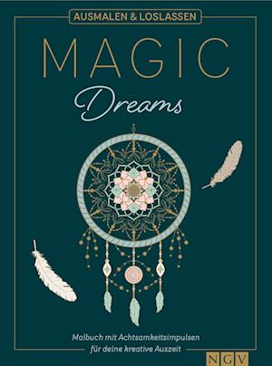 Magic Dreams | Ausmalen & loslassen - Svenja Dieken - Books - Naumann & Göbel - 9783625195139 - March 7, 2024