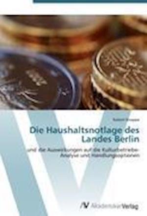 Cover for Knappe · Die Haushaltsnotlage des Landes (Buch) (2012)