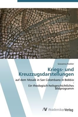 Cover for Niebler · Kriegs- und Kreuzzugsdarstellun (Book) (2012)