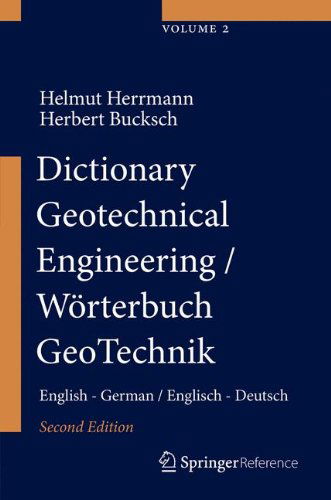 Cover for Helmut Herrmann · Dictionary Geotechnical Engineering / Woerterbuch GeoTechnik: English - German / Englisch - Deutsch (Inbunden Bok) [2nd ed. 2014 edition] (2014)