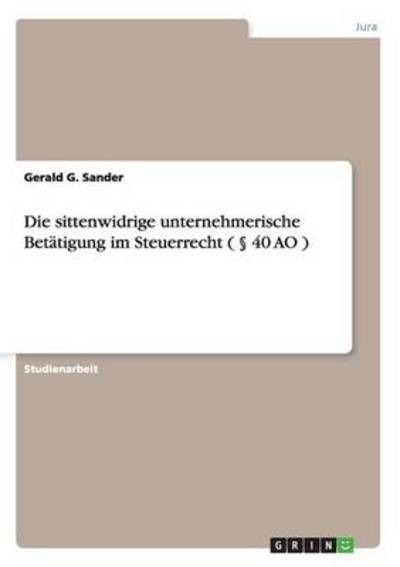 Cover for Sander · Die sittenwidrige unternehmerisc (Book) (2014)