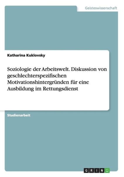 Cover for Kuklovsky · Soziologie der Arbeitswelt. D (Buch) (2015)