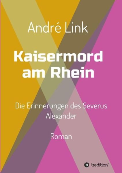 Cover for Link · Kaisermord am Rhein (Bok) (2016)