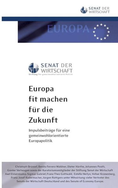 Cover for Europa fit machen fur die Zukunft: Impulsbeitrage fur eine gemeinwohlorientierte Europapolitik (Paperback Book) (2019)