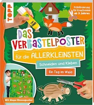 Cover for Ursula Schwab · Das Verbastelposter-Buch für die Allerkleinsten. Schneiden und Kleben. Ein Tag im Wald. Mit Mega-Riesenposter (Bok) (2022)