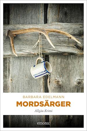 Cover for Barbara Edelmann · Mordsärger (Book) (2024)