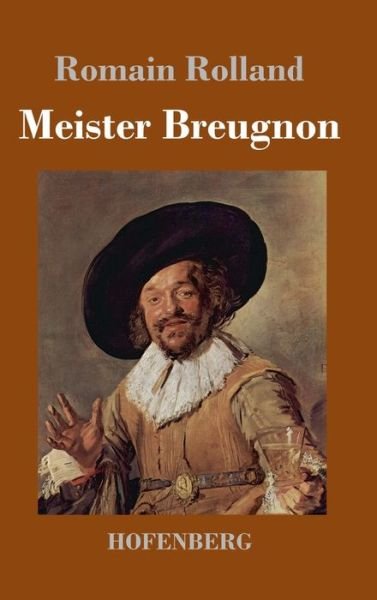 Cover for Romain Rolland · Meister Breugnon (Hardcover Book) (2020)