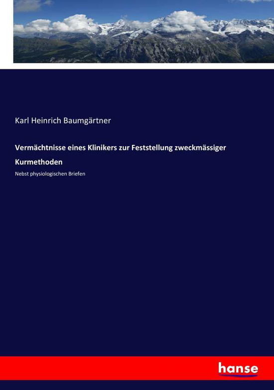 Cover for Baumgärtner · Vermächtnisse eines Klinike (Buch) (2017)