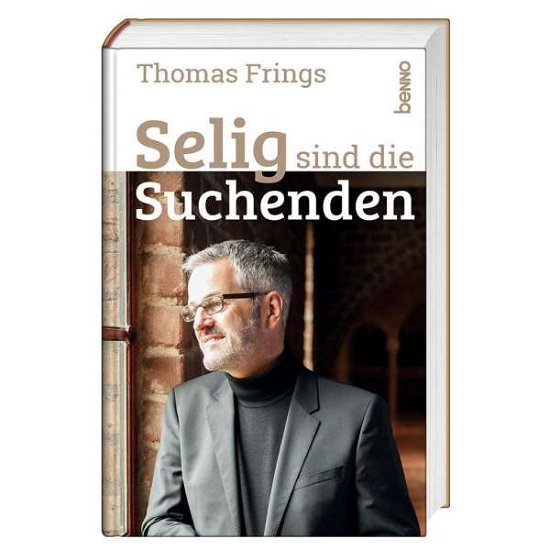 Cover for Frings · Selig sind die Suchenden (Book)