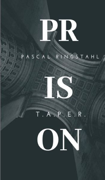 Cover for Pascal Ringstahl · Prison (Hardcover bog) (2021)