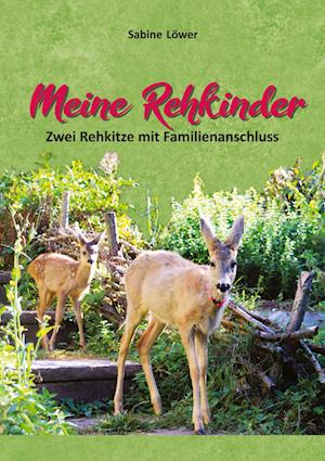 Cover for Sabine Löwer · Meine Rehkinder (Paperback Book) (2021)