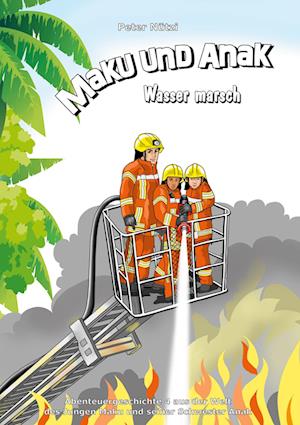 Cover for Peter Nützi · Maku und Anak Wasser marsch (Hardcover Book) (2021)