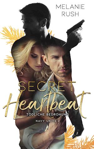 Cover for Melanie Rush · Secret Heartbeat (Book) (2022)