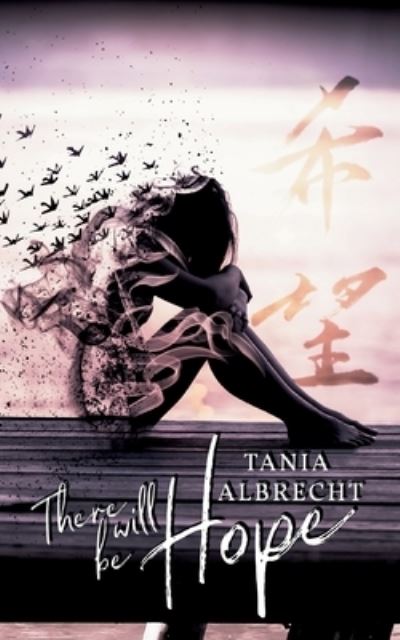 Cover for Tania Albrecht · There will be Hope (Book) (2022)